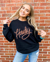 Load image into Gallery viewer, Howdy Sweatshirt
